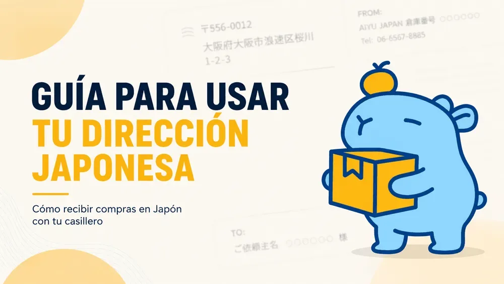 Cómo utilizar tu dirección japonesa en Aiyu Japan